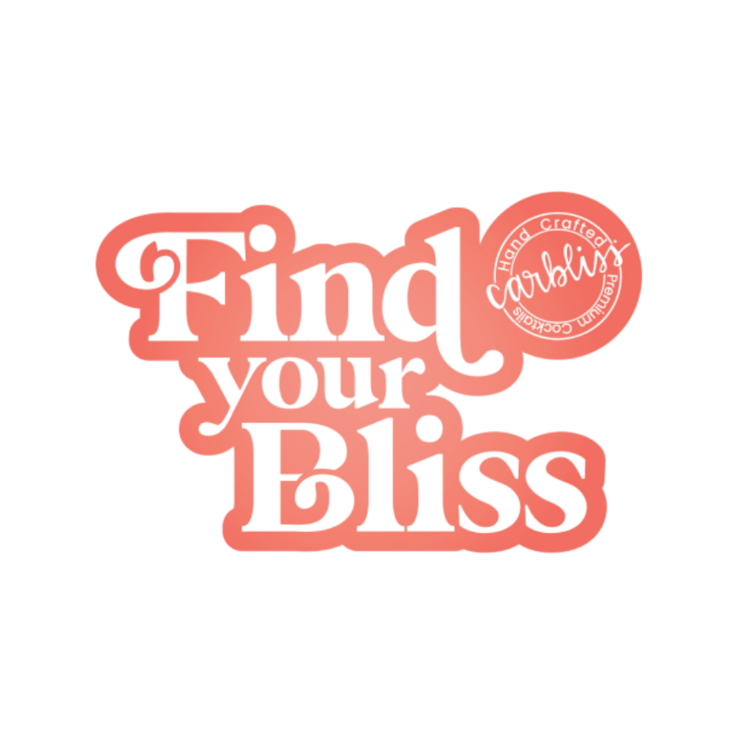 Find your Bliss Sticker - Coral
