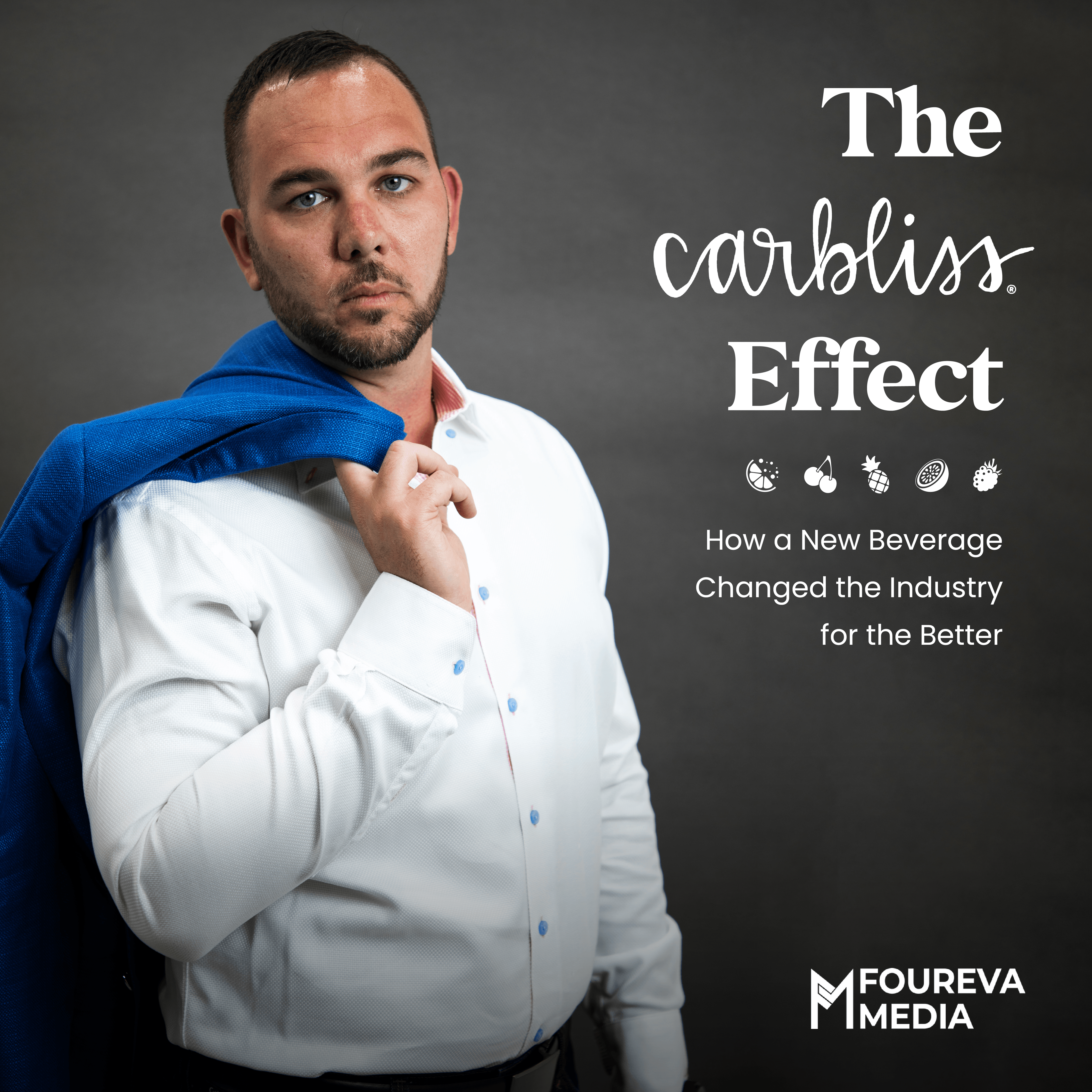The Carbliss Effect with Adam Kroener and Foureva Media